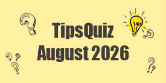 TipsQuiz - August 2026