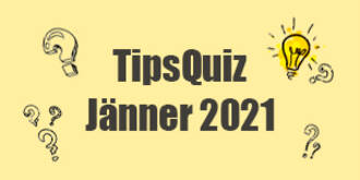 Tips Quiz - Jänner