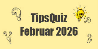 Tips Quiz - Februar 2026