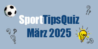 Sport TipsQuiz - März 2025