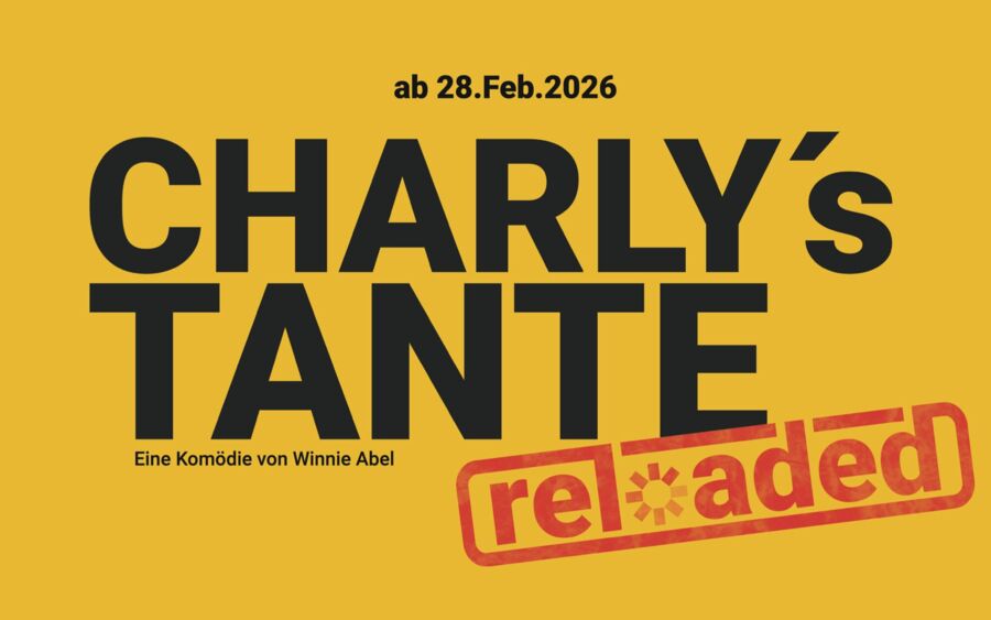 Die Mosaikbühne Ottnang spielt 2026: CHARLY´s TANTE reloaded
