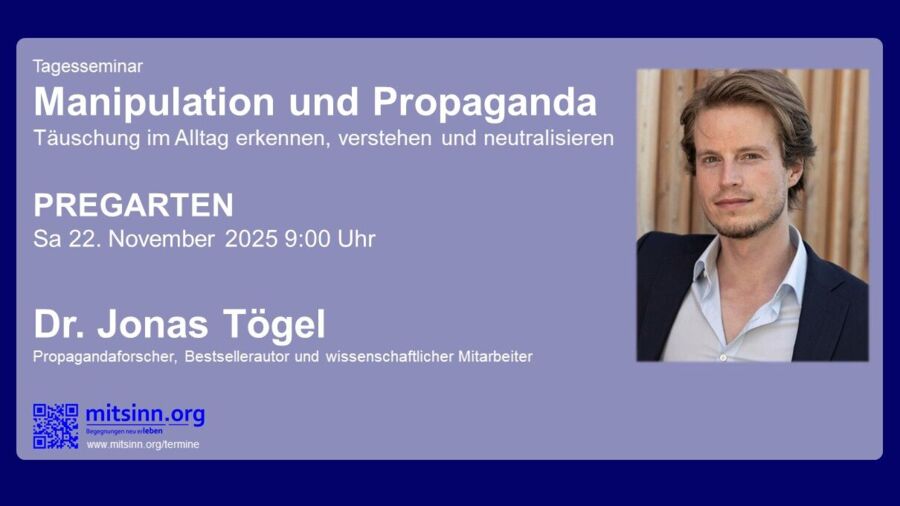 Tagesseminar • Manipulation und Propaganda • Dr. Jonas Tögel