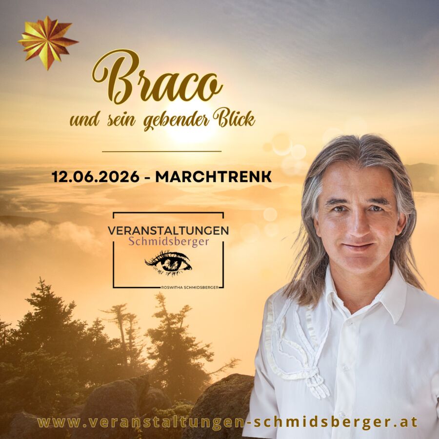 Braco und sein gebender Blick Begegnungszeiten 12, 13, 14 und 15 Uhr