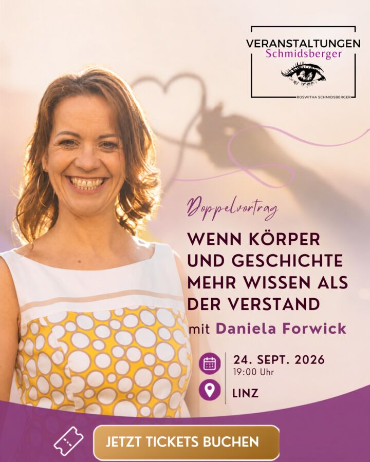 Doppelvortrag „Wenn Körper und Geschichte mehr wissen als der Verstand“ mit Daniela Forwick