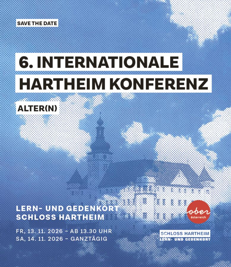 13./14. November 2026: 6. Internationale Hartheim Konferenz - Alter(n). Herausforderungen für Gesellschaft, Politik und
