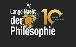 10. Lange Nacht der Philosophie