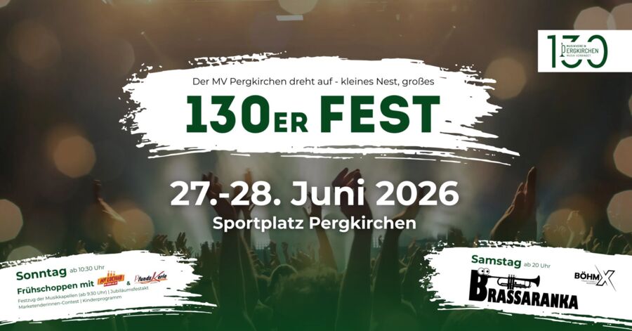 130er Fest - MV Pergkirchen