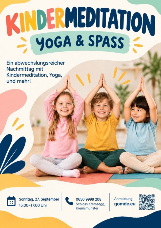 Schloss Kremsegg: Kindermeditation, Yoga & Spaß
