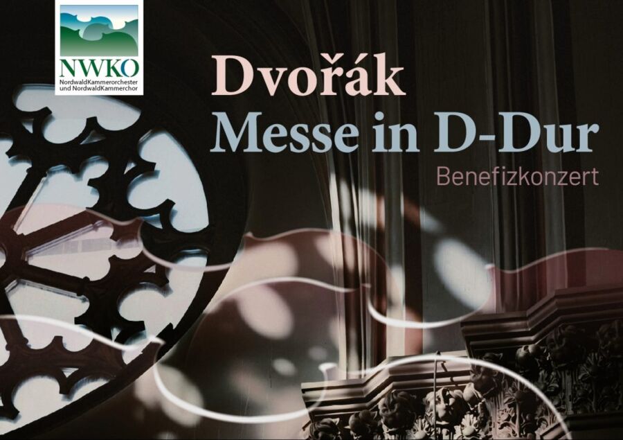 Benefizkonzert: Dvořák Messe in D-Dur