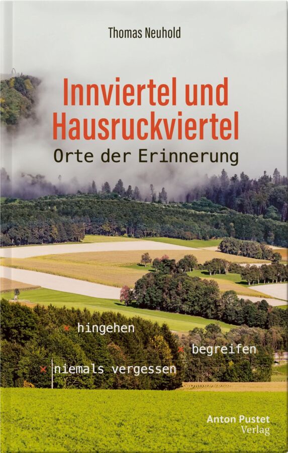Buchpräsentation: Innviertel und Hausruckviertel - Orte der Erinnerung