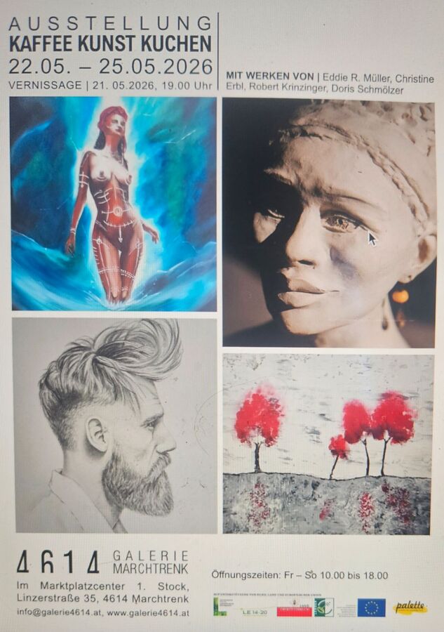 4614Galerie Marchtrenk: Kaffee, Kunst und Kuchen: 21.5.2026 / 19.00