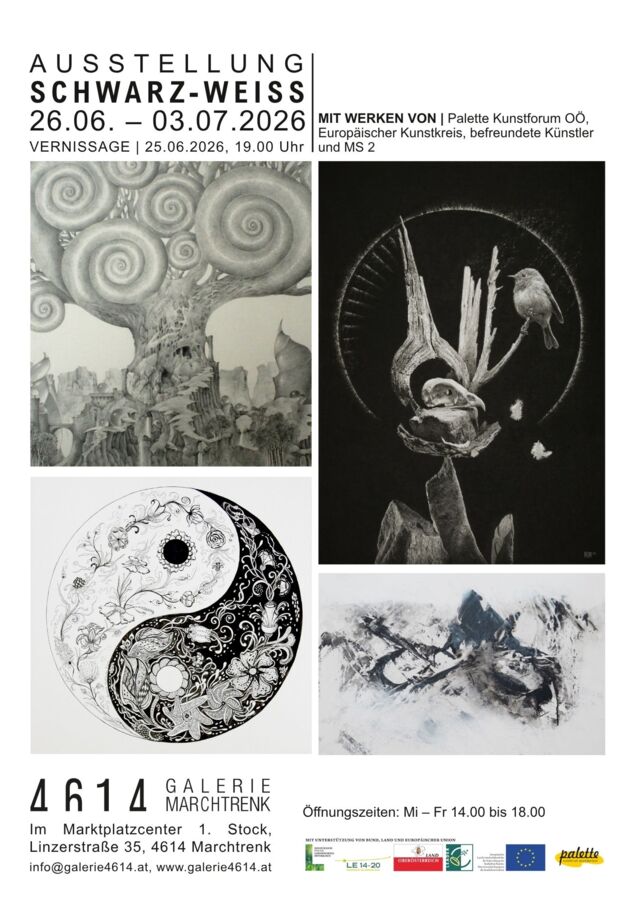 4614GALERIE MARCHTRENK: SCHWARZ-WEISS: 25.6.2026/ 19:00