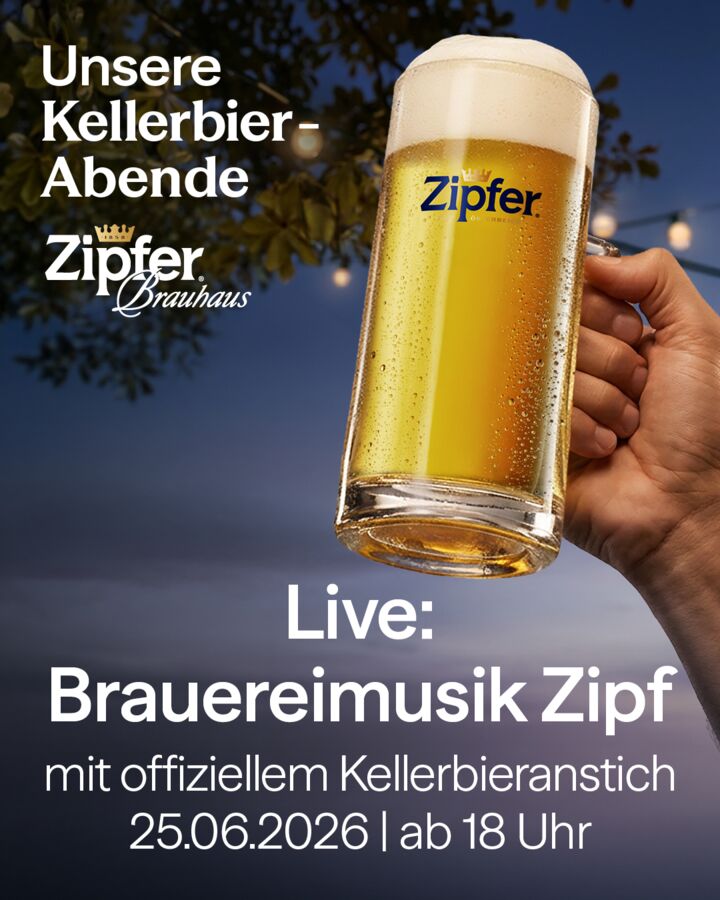 Offizieller Kellerbier-Anstich in Zipf / Live Musik: Brauereimusik Zipf