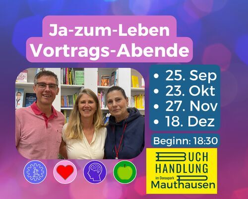 Ja zum Leben Vorträge - Buchhandlung Donaupark