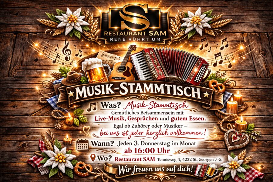 Musik-Stammtisch im Restaurant SAM - St. Georgen /G.
