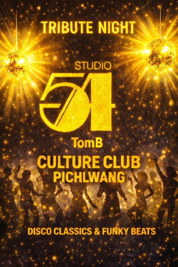 Tribute to „STUDIO 54“ im Culture Club Pichlwang
