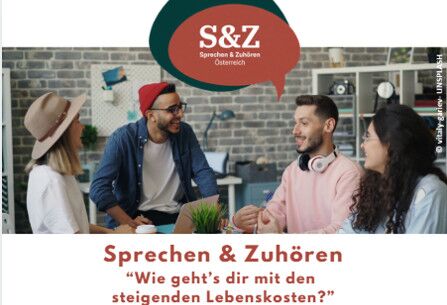 Sprechen & Zuhören: „Steigende Lebenskosten - Wie gehts mir damit?“