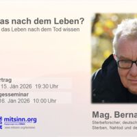 Gibt es etwas nach dem Leben? • Vortrag • Mag. Bernard Jakoby