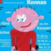 KINDERMUSICAL KONRAD oder das Kind aus der Konservenbüchse nach dem Roman von Christine Nöstlinger