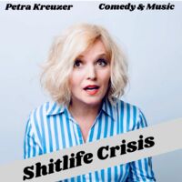 Petra Kreuzer - Shitlife Crisis