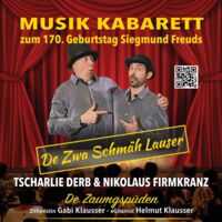 De Zwa SchmähLauser: Harte Zeit für Jung Sigmund Freud zum 170.Geburtstag