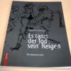 Es tanzt der Tod sein`Reigen von Hans Dieter Mairinger