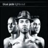 Blue Jade - Lights Out