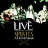 LiveSpirits At Remembar